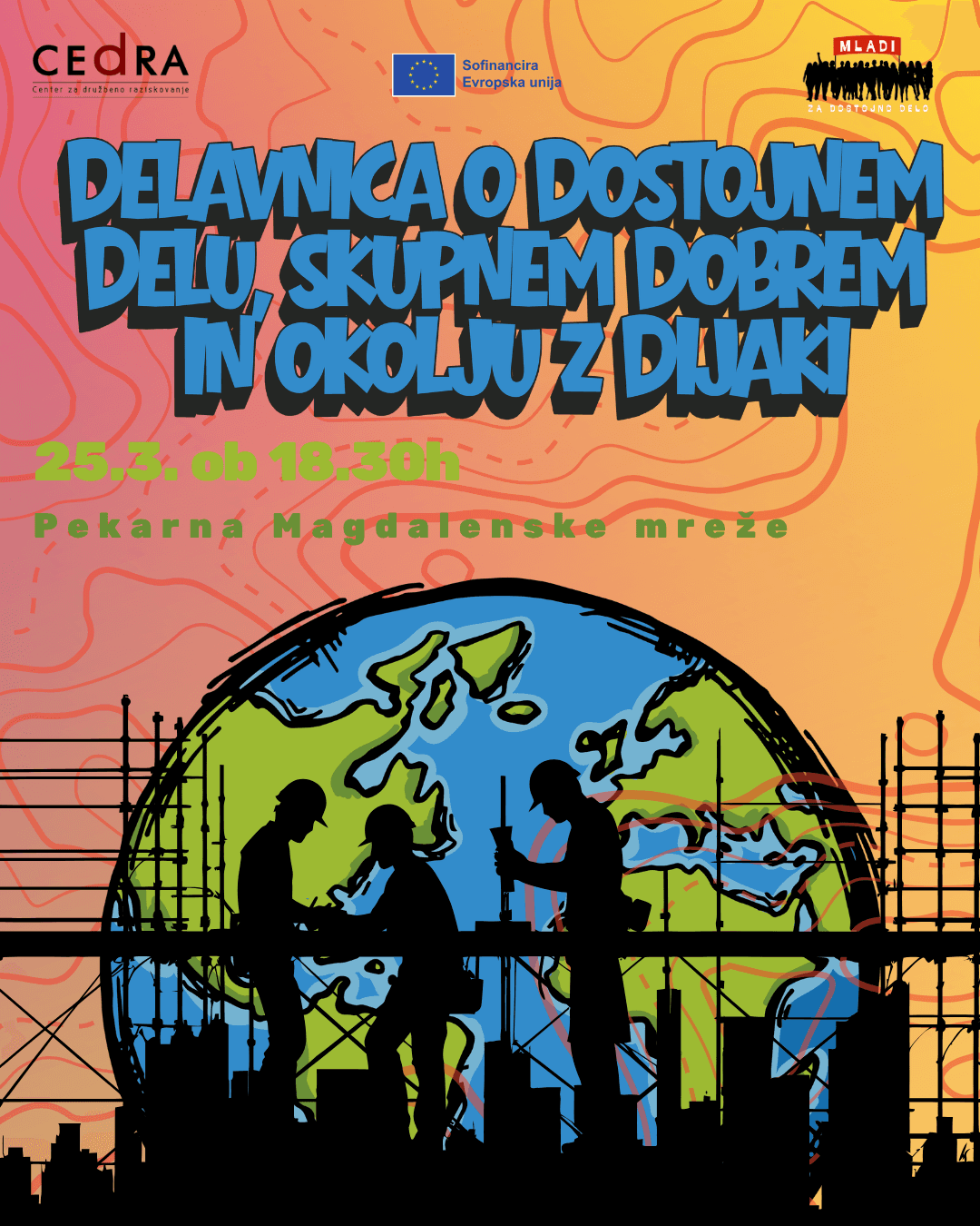 Delavnica o dostojnem delu, skupnem dobrem in okolju z dijaki